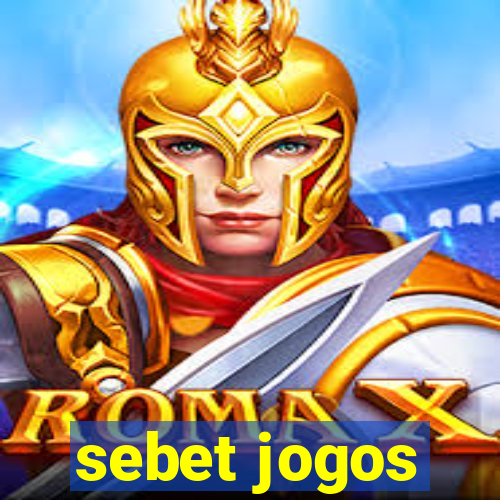 sebet jogos